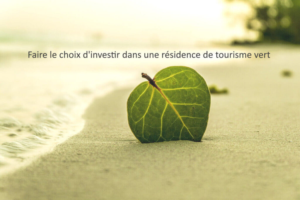 Investir en résidence de tourisme eco responsable