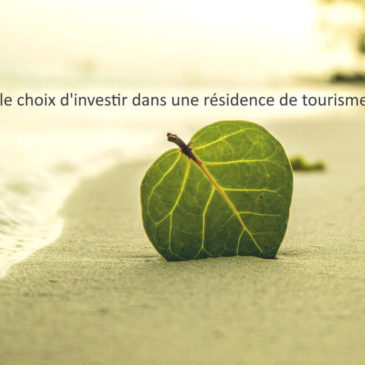 Investir en résidence de tourisme eco responsable