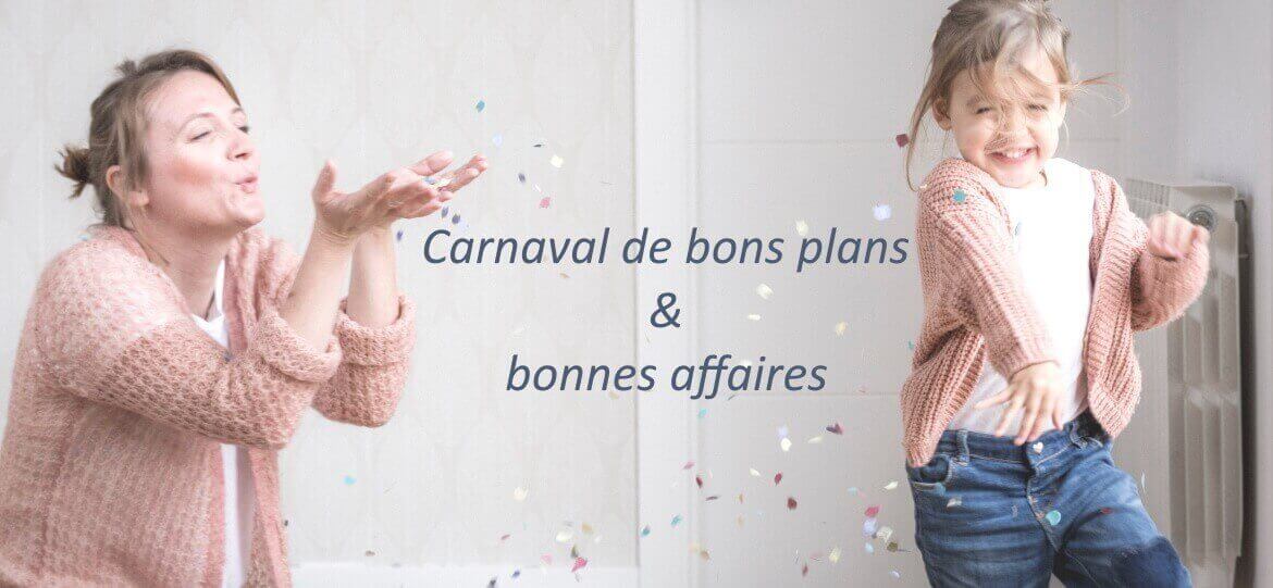 Carnaval de bons plans déco